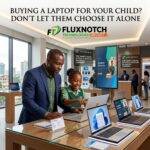 Buying a Laptop for Your Child Don't Let Them Choose It Alone